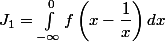J_1=\int_{-\infty}^0 f\left(x-\dfrac1x\right)dx